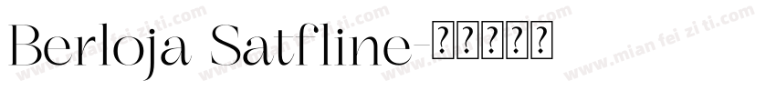 Berloja Satfline字体转换